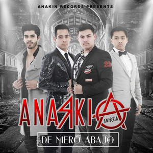 ANARKIA: De Mero Abajo