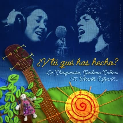 LA CHINGANERA: ¿Y tú qué has hecho? <br>(feat. Vicente Cifuentes) » class=»wp -image-59861 size-full» /></figure><div class=