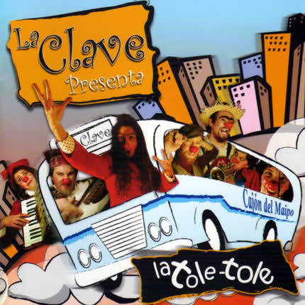 LA CLAVE: La Tole Tole