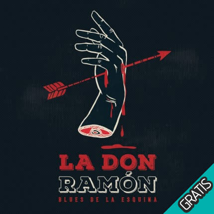 LA DON RAMON: Blues de la Esquina