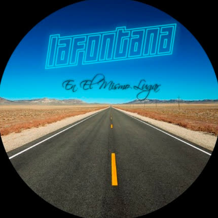 LA FONTANA: En El Mismo Lugar