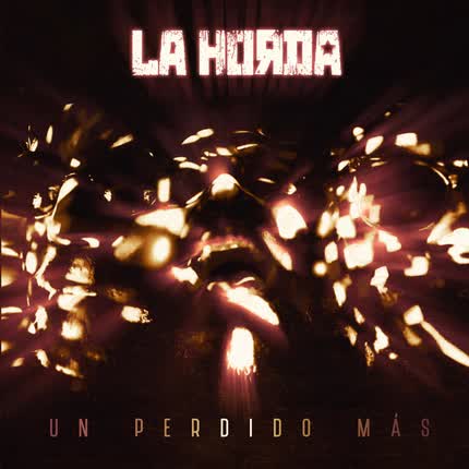 LA HORDA: Un Perdido Más