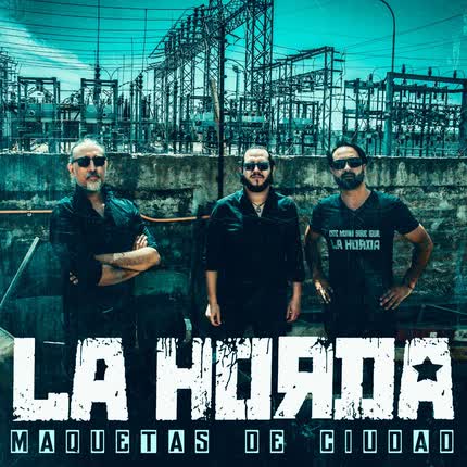 LA HORDA: Maquetas de Ciudad