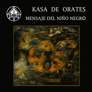 KASA DE ORATES: Mensaje del Niño Negro