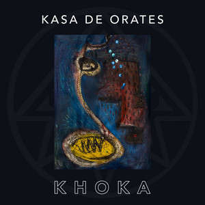KASA DE ORATES: Khoka