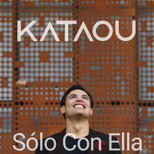 KATAOU: Sólo Con Ella