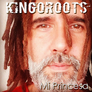 KINGOROOTS: Mi Princesa Kingoroots