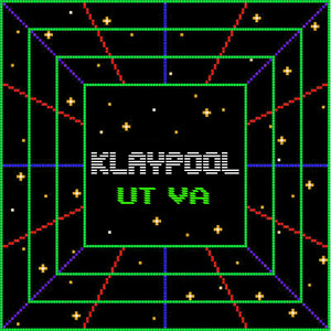 KLAYPOOL: Ut Va