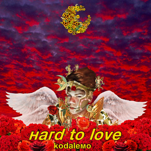 KODALEMO: Hard to Love