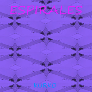 KURKO: Espirales