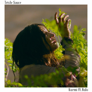 KURMI: Triste Sauce