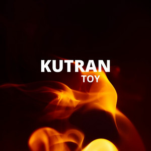 KUTRAN: TOY