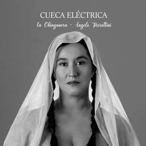 LA CHINGANERA: Cueca Eléctrica