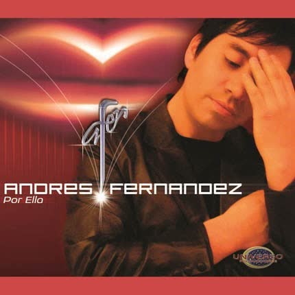 ANDRES FERNANDEZ: Por Ella