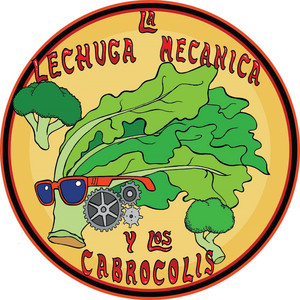LA LECHUGA MECANICA Y LOS CABROCOLIS: El Poder de la Buena Onda