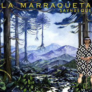 LA MARRAQUETA: Sayhueque