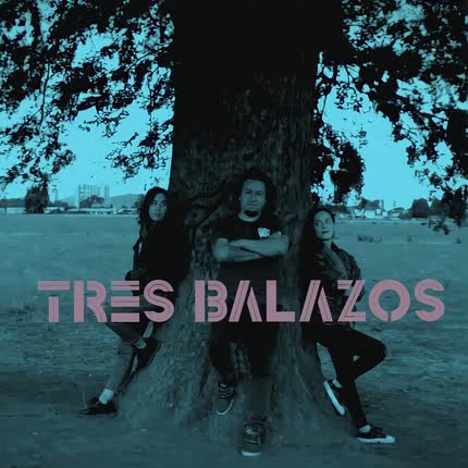 LA NEGRA ROOTS: Tres Balazos