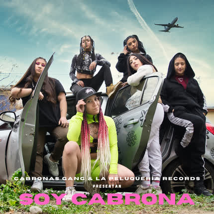 LA PELUQUERA: Soy Cabrona
