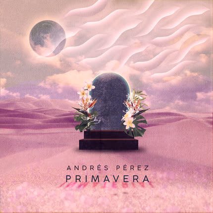 ANDRES PEREZ: Primavera