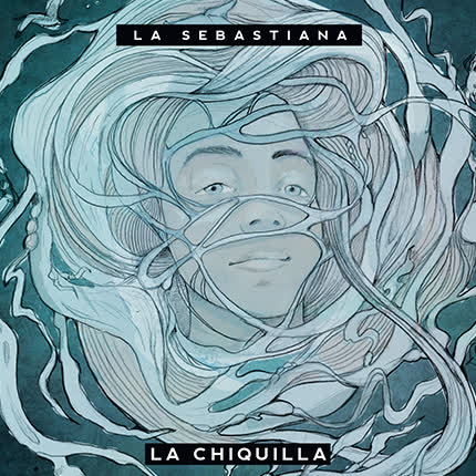LA SEBASTIANA: La Chiquilla
