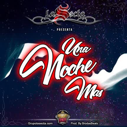 LA SECTA: Una Noche Más