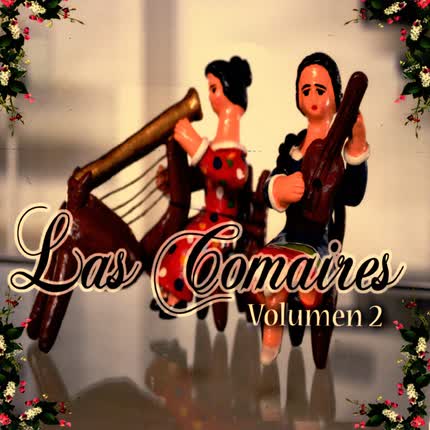LAS COMAIRES: Volumen 2