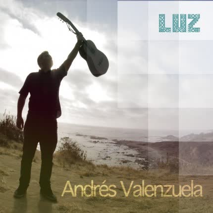 ANDRES VALENZUELA: Luz