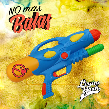 LEGUAYORK: No Más Balas