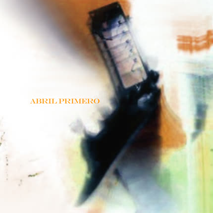 ABRIL PRIMERO: Abril Primero
