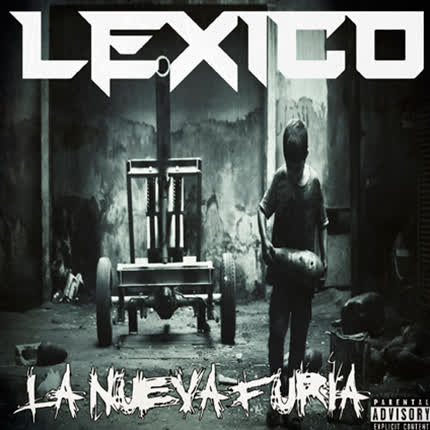 LEXICO: La Nueva Furia