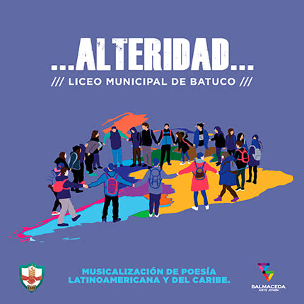 LICEO MUNICIPAL DE BATUCO: Alteridad