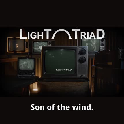 LIGHT TRIAD: Son of the Wind