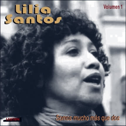 LILIA SANTOS: Somos Mucho Más que Dos Vol 1