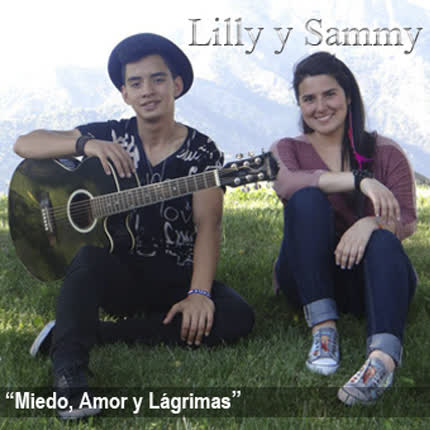 LILLY Y SAMMY: Miedo, amor y lagrimas