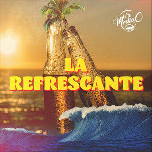 LA MEDIA C: La Refrescante