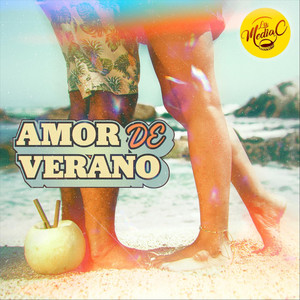 LA MEDIA C: Amor de Verano