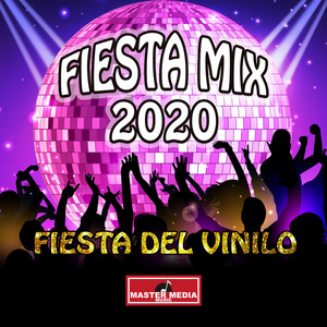 LA PANDILLA TROPICAL: Fiesta Mix 2020 Fiesta del Vinilo