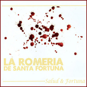 LA ROMERIA DE SANTA FORTUNA: Salud y Fortuna