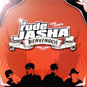 LA RUDE JASHA: Bienvenidos