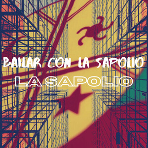 LA SAPOLIO: Bailar Con la Sapolio