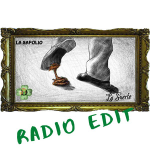 LA SAPOLIO: La Suerte (Radio Edit)