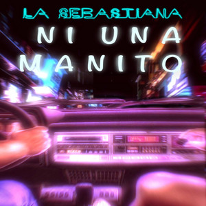LA SEBASTIANA: NI una manito