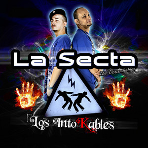 LA SECTA: Los Intokables