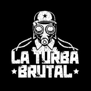 LA TURBA BRUTAL: La Turba Brutal
