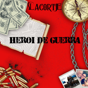 LACORTE: Herói De Guerra