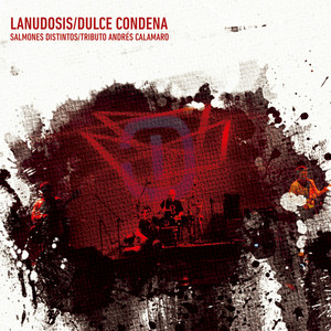 LANUDOSIS: Dulce Condena