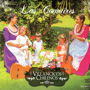 LAS COMAIRES: Villancicos Chilenos (Vol 5)