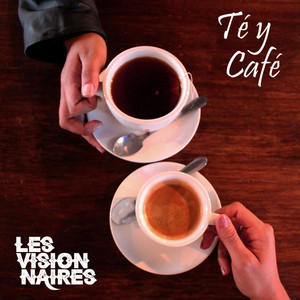 LES VISIONNAIRES: Té y Café