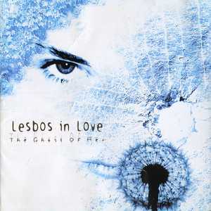 LESBOS IN LOVE: The Ghost of Her