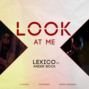 LEXICO: Look At Me